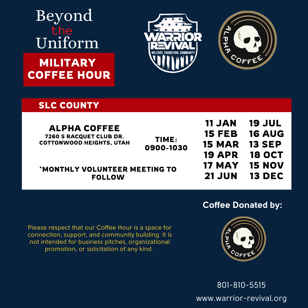 Informational flyer for Warrior Revival Military Coffee Hour at Alpha Coffee, SLC County, 2024 dates.